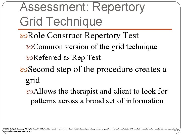Assessment: Repertory Grid Technique Role Construct Repertory Test Common version of the grid technique