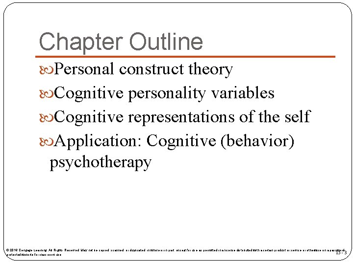 Chapter Outline Personal construct theory Cognitive personality variables Cognitive representations of the self Application: