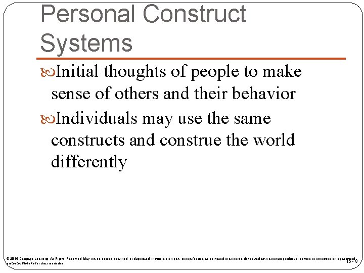 Personal Construct Systems Initial thoughts of people to make sense of others and their
