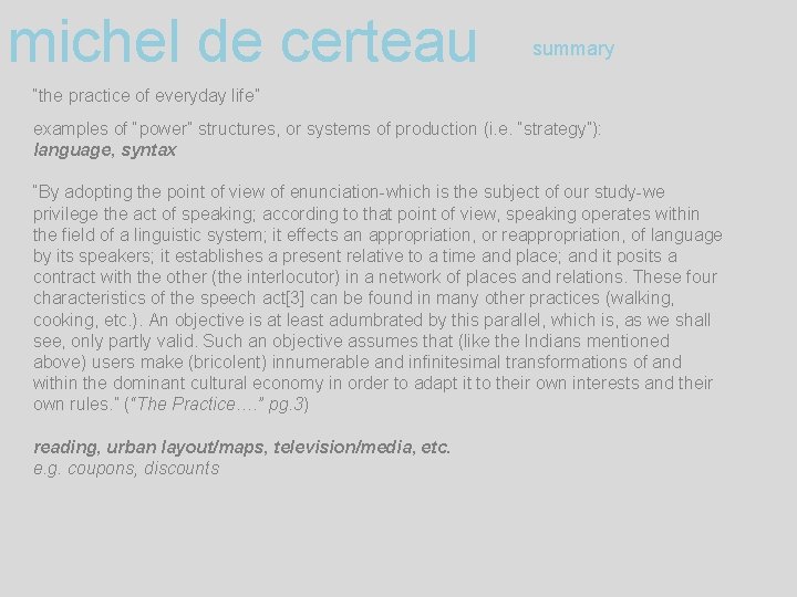 michel de certeau summary “the practice of everyday life” examples of “power” structures, or