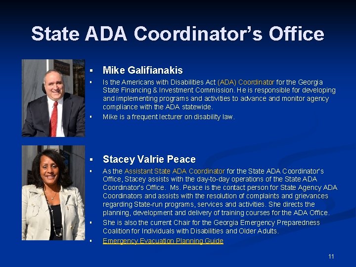 State ADA Coordinator’s Office § Mike Galifianakis § § Is the Americans with Disabilities