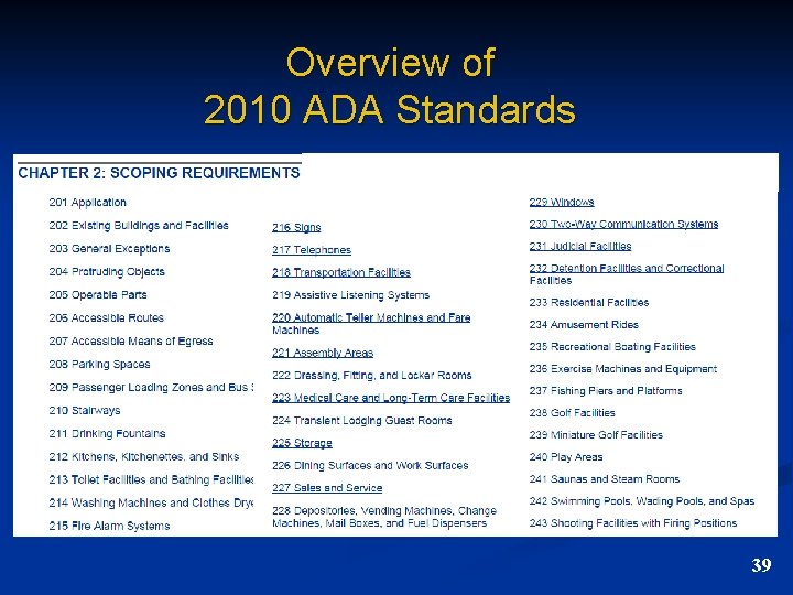Overview of 2010 ADA Standards 39 