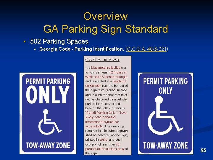 Overview GA Parking Sign Standard • 502 Parking Spaces § Georgia Code - Parking