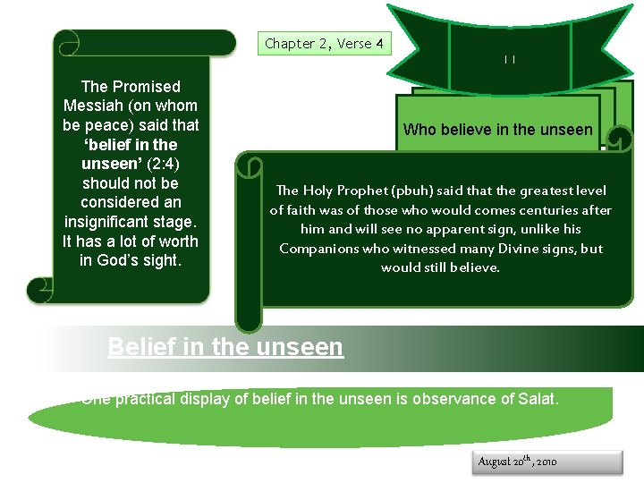 Chapter 2, Verse 4 The Promised Messiah (on whom be peace) said that ‘belief