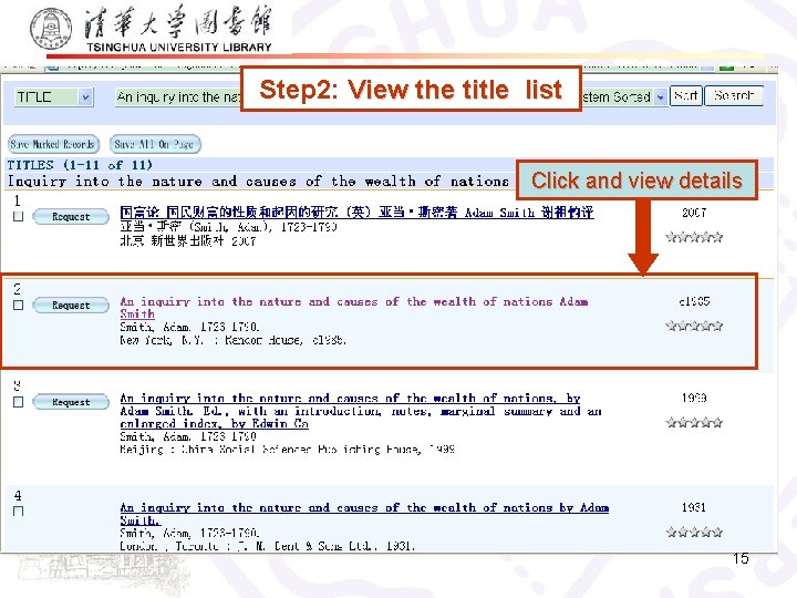 Step 2: View the title list Click and view details 15 