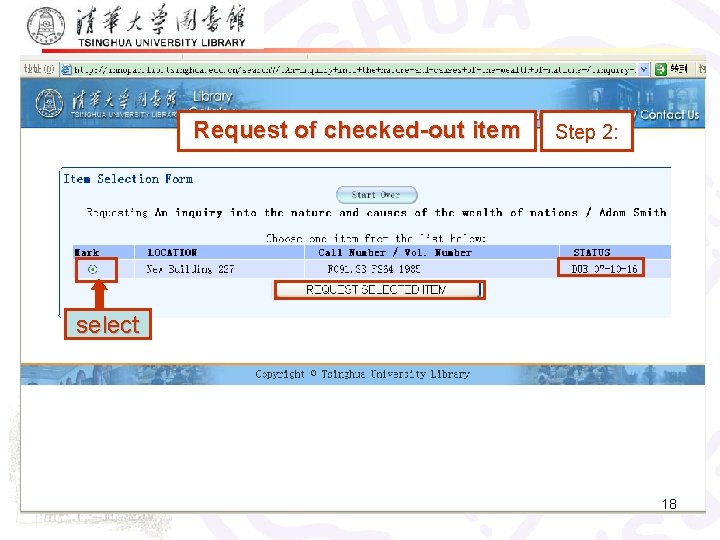 Request of checked-out item Step 2: select 18 