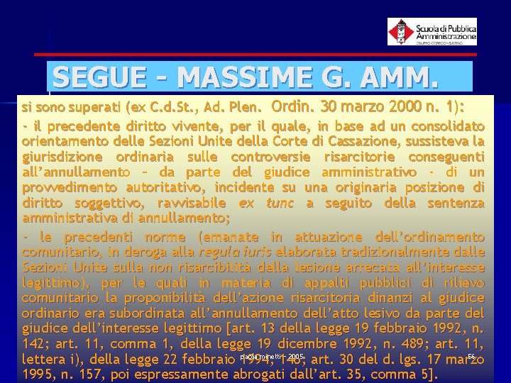 SEGUE - MASSIME G. AMM. si sono superati (ex C. d. St. , Ad.