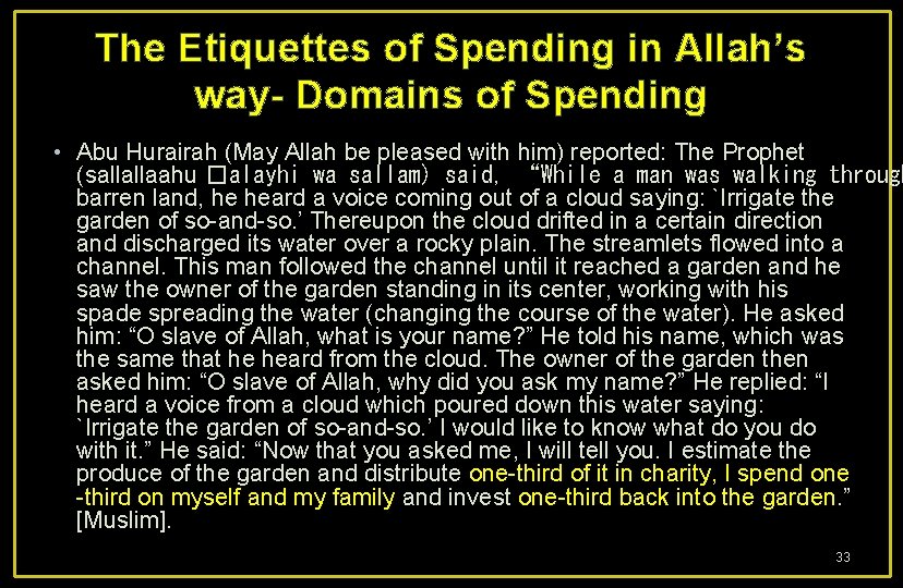 The Etiquettes of Spending in Allah’s way- Domains of Spending • Abu Hurairah (May