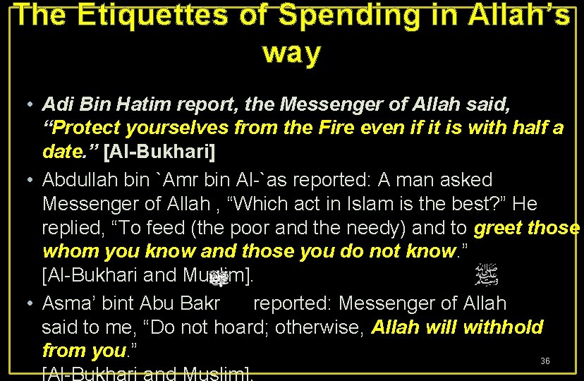 The Etiquettes of Spending in Allah’s way • Adi Bin Hatim report, the Messenger