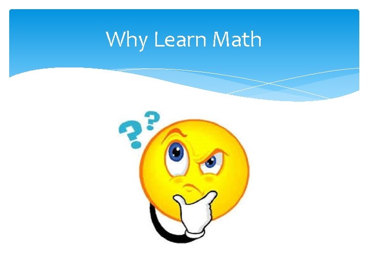 Why Learn Math 