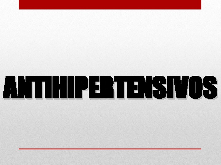 ANTIHIPERTENSIVOS 