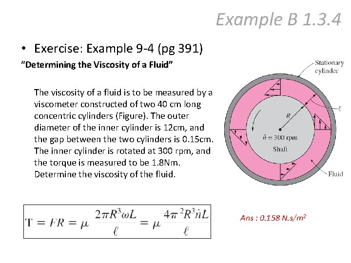 Example B 1. 3. 4 • Exercise: Example 9 -4 (pg 391) “Determining the