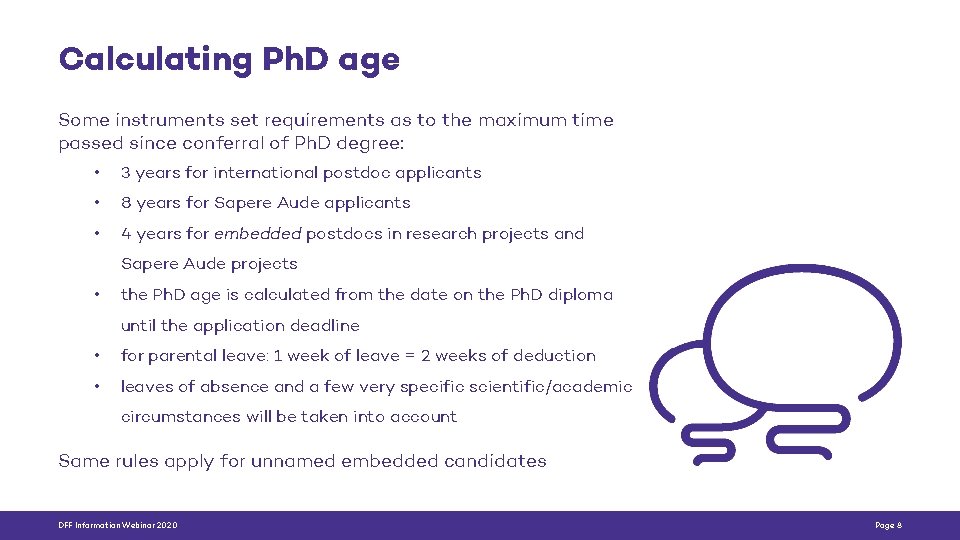 Calculating Ph. D age Some instruments set requirements as to the maximum time passed