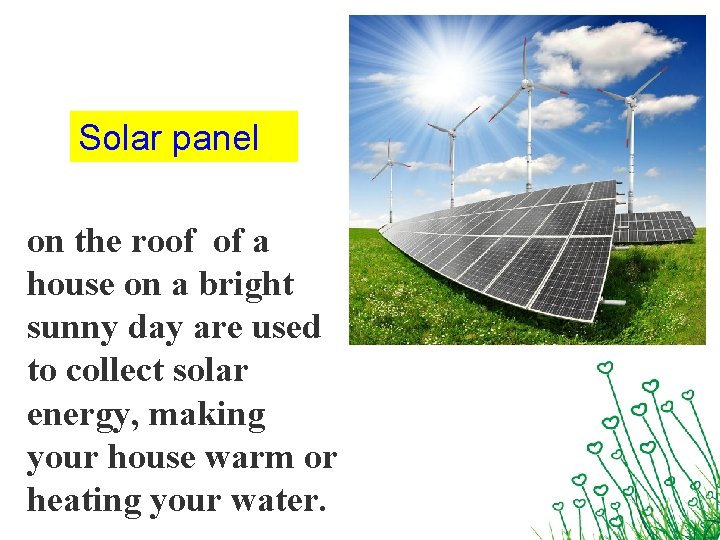 Solar panel on the roof of a house on a bright sunny day are