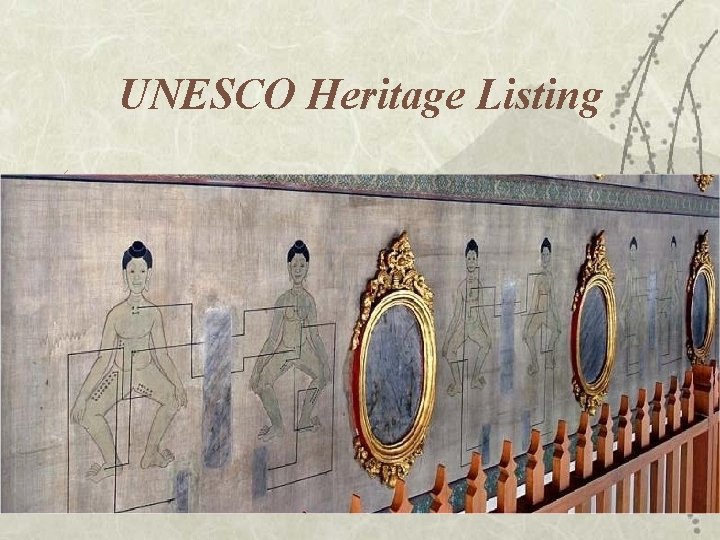 UNESCO Heritage Listing ‘ 
