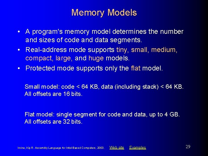Memory Models • A program's memory model determines the number and sizes of code