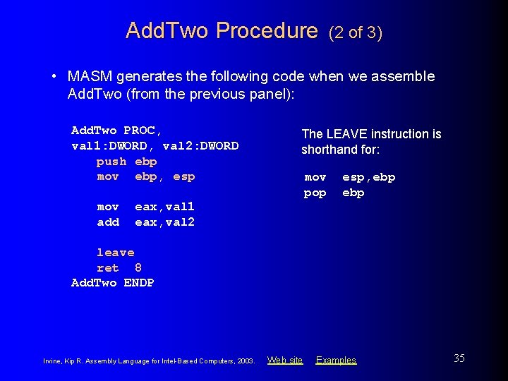 Add. Two Procedure (2 of 3) • MASM generates the following code when we