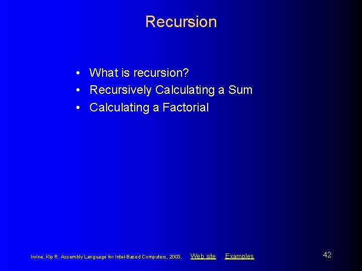 Recursion • What is recursion? • Recursively Calculating a Sum • Calculating a Factorial