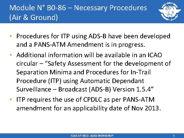 Module N° B 0 -86 – Necessary Procedures (Air & Ground) • Procedures for