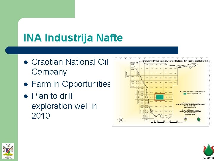 INA Industrija Nafte l l l Craotian National Oil Company Farm in Opportunities Plan