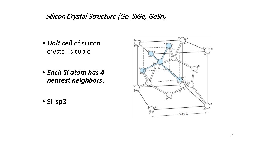 Silicon Crystal Structure (Ge, Si. Ge, Ge. Sn) • Unit cell of silicon crystal