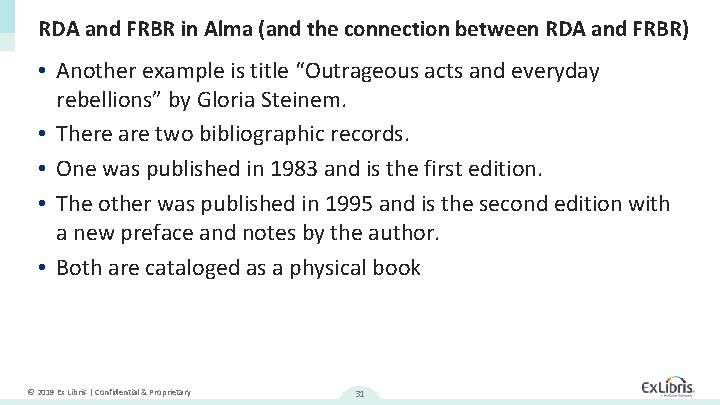 RDA and FRBR in Alma (and the connection between RDA and FRBR) • Another