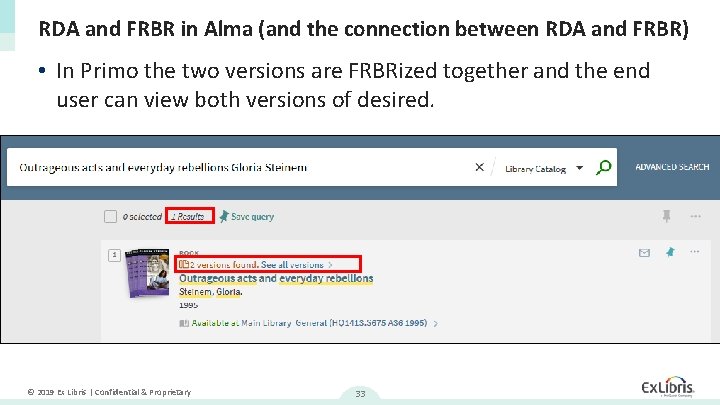 RDA and FRBR in Alma (and the connection between RDA and FRBR) • In