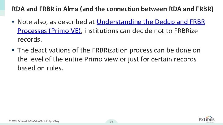 RDA and FRBR in Alma (and the connection between RDA and FRBR) • Note