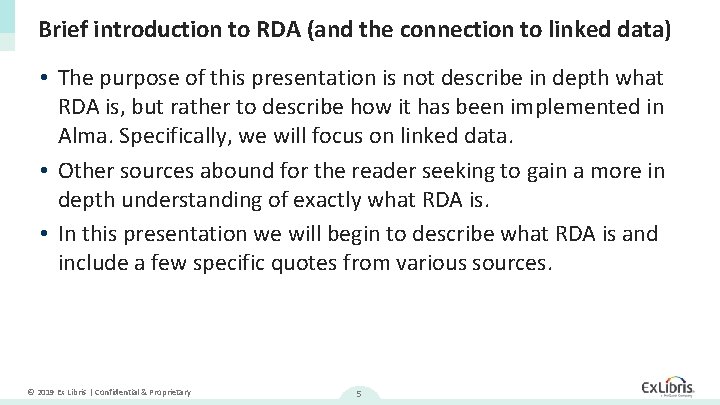 Brief introduction to RDA (and the connection to linked data) • The purpose of