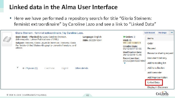 Linked data in the Alma User Interface • Here we have performed a repository