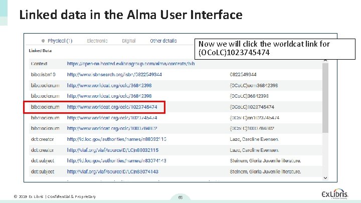 Linked data in the Alma User Interface Now we will click the worldcat link