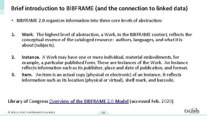 Brief introduction to BIBFRAME (and the connection to linked data) • BIBFRAME 2. 0