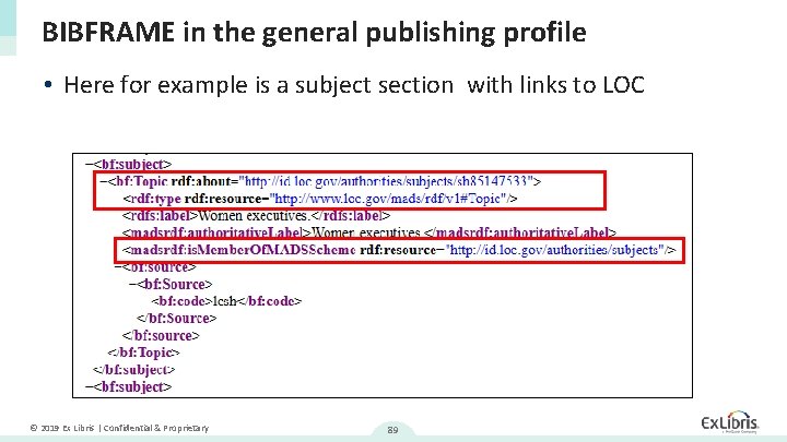 BIBFRAME in the general publishing profile • Here for example is a subject section