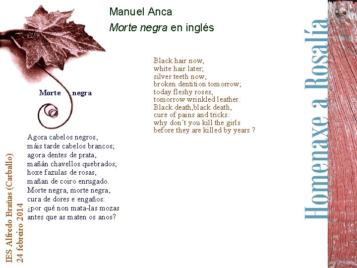 Manuel Anca Morte negra en inglés IES Alfredo Brañas (Carballo) 24 febreiro 2014 Morte
