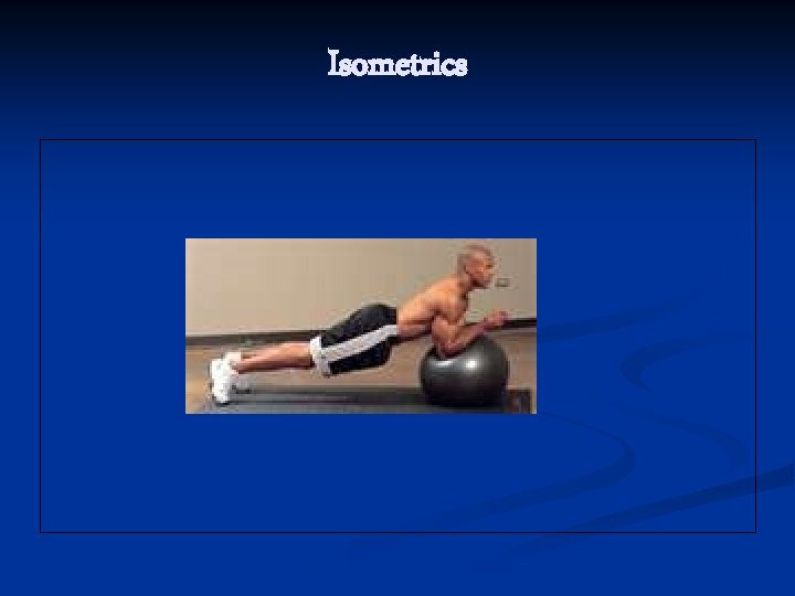 Isometrics 