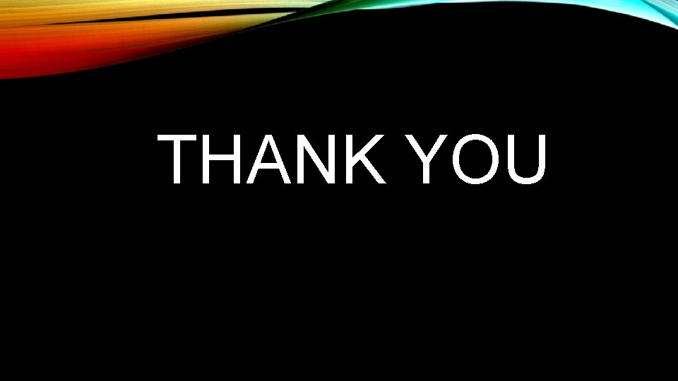 THANK YOU 