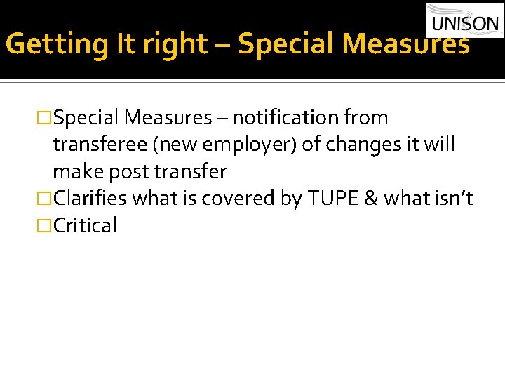 Getting It right – Special Measures �Special Measures – notification from transferee (new employer)
