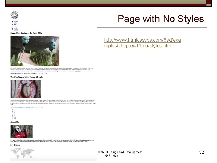 Page with No Styles http: //www. htmlcssvqs. com/8 ed/exa mples/chapter-11/no-styles. html Computer Engineering Dept.