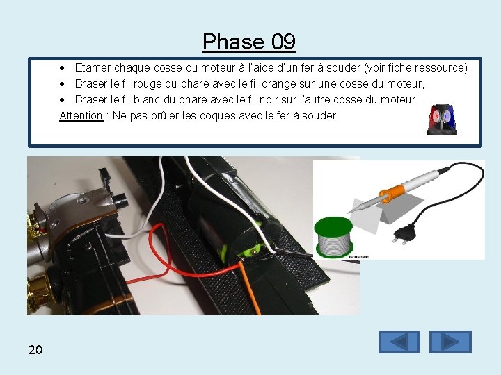 Phase 09 Etamer chaque cosse du moteur à l’aide d’un fer à souder (voir