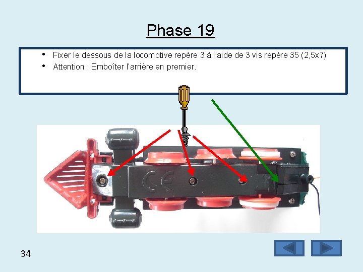 Phase 19 • • 34 Fixer le dessous de la locomotive repère 3 à