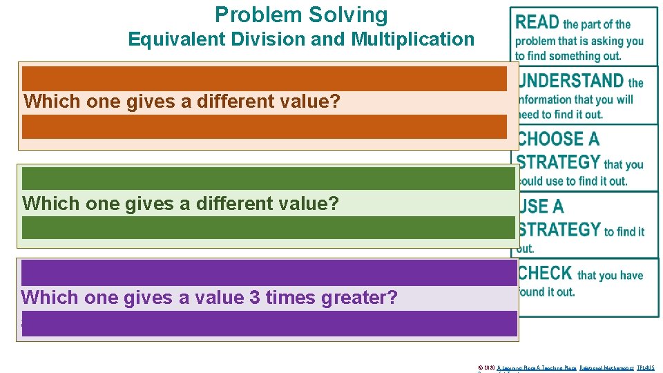 Problem Solving Equivalent Division and Multiplication Three of these calculations give the same value.