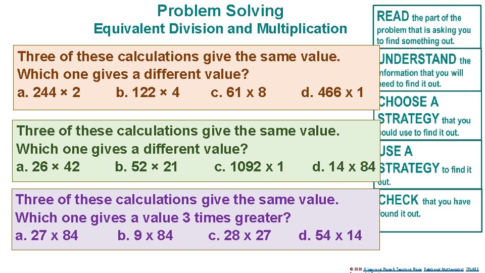 Problem Solving Equivalent Division and Multiplication Three of these calculations give the same value.