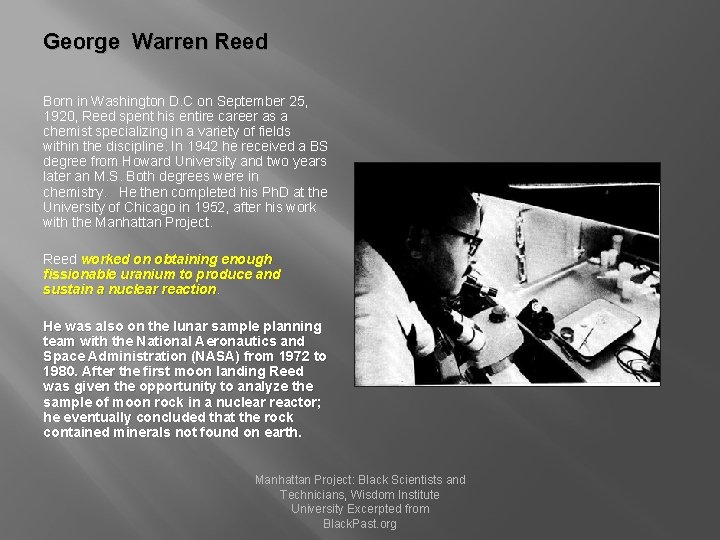 George Warren Reed Born in Washington D. C on September 25, 1920, Reed spent