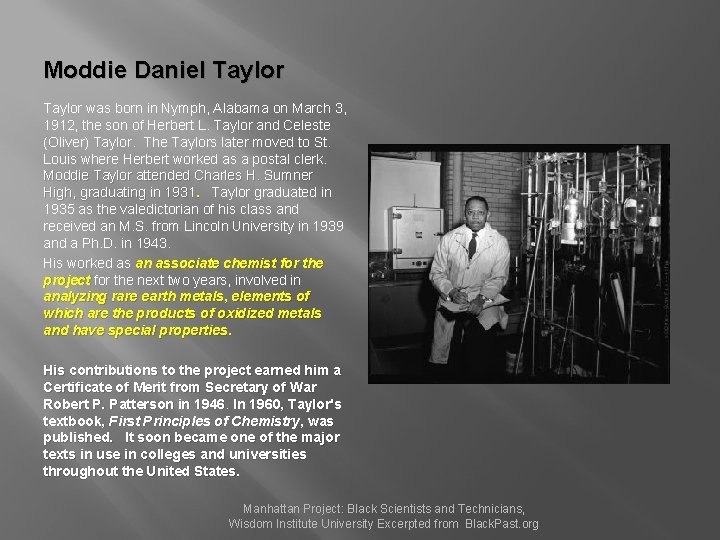 Moddie Daniel Taylor was born in Nymph, Alabama on March 3, 1912, the son