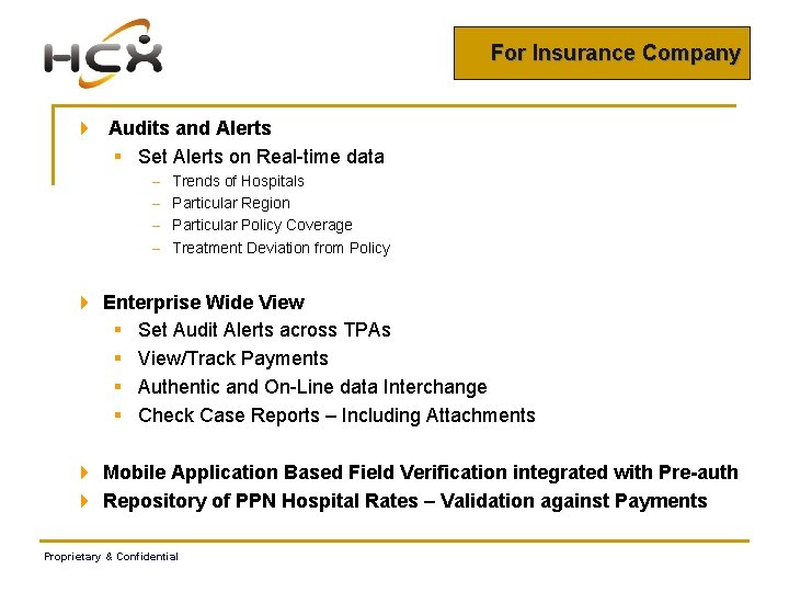 For Insurance Company 4 Audits and Alerts § Set Alerts on Real-time data –