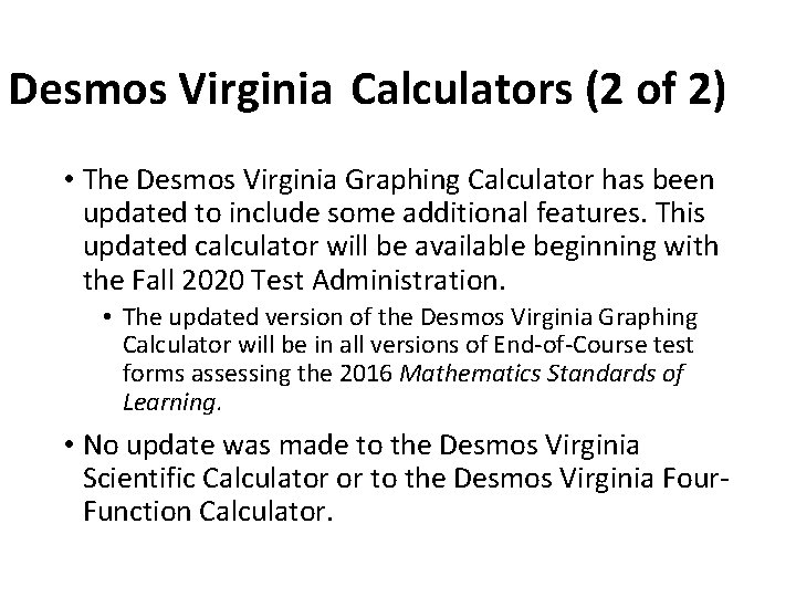 Desmos Virginia Calculators (2 of 2) • The Desmos Virginia Graphing Calculator has been Desmos Virginia Calculators (2 of 2) • The Desmos Virginia Graphing Calculator has been