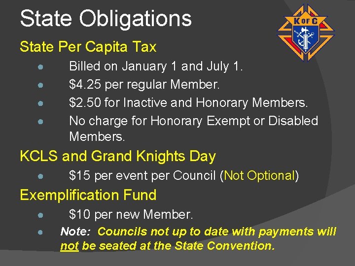State Obligations State Per Capita Tax ● ● Billed on January 1 and July