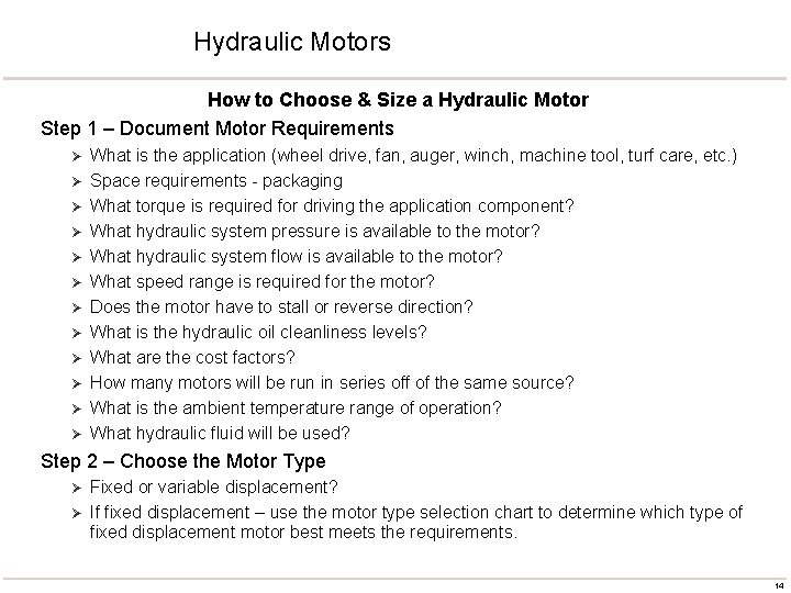 Hydraulic Motors How to Choose & Size a Hydraulic Motor Step 1 – Document