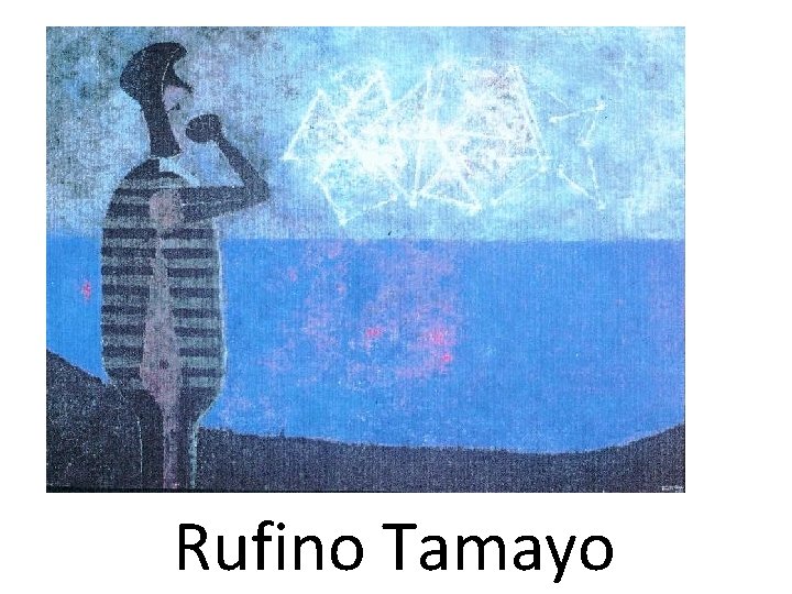 Rufino Tamayo 