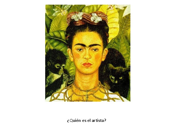 ¿Quién es el artista? 